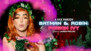 Batman & Robin: Poison Ivy (A XXX Parody)