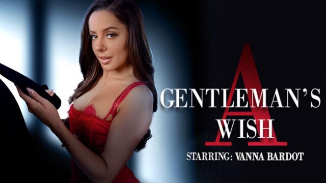 A Gentleman’s Wish